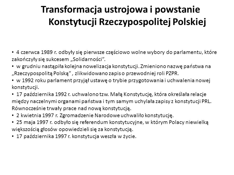 Transformacja ustrojowa i powstanie Konstytucji Rzeczypospolitej Polskiej