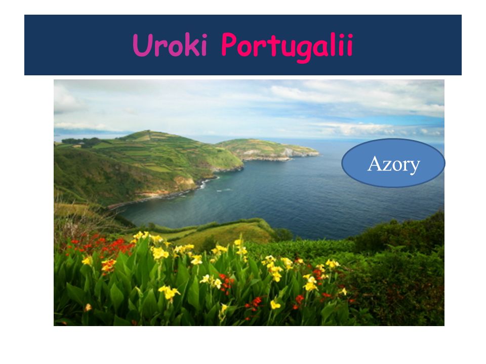 Uroki Portugalii Azory