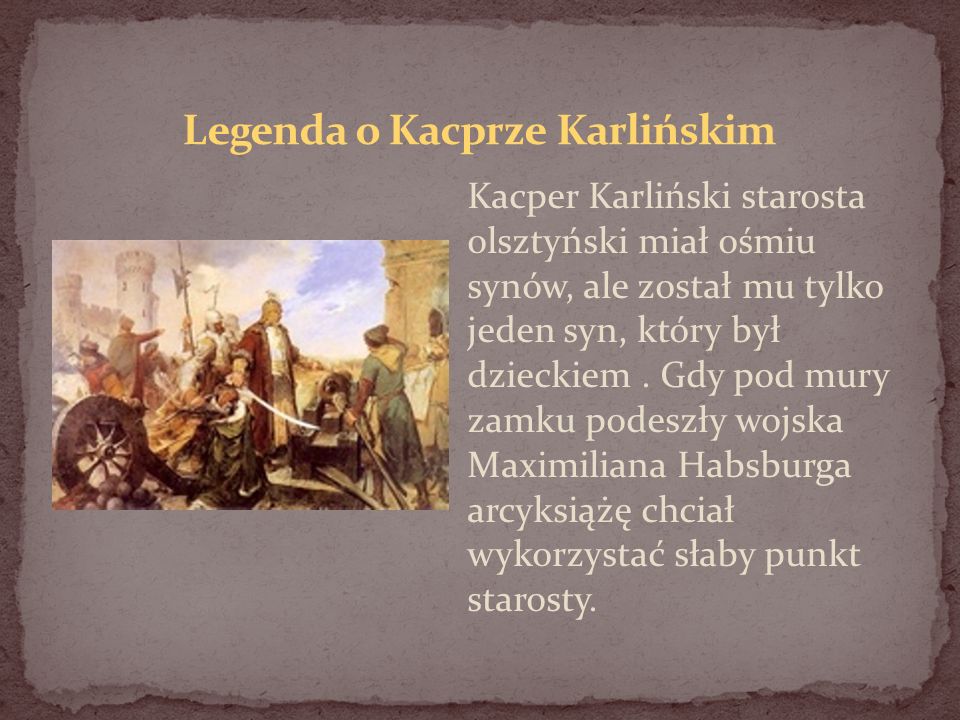 Legenda o Kacprze Karlińskim