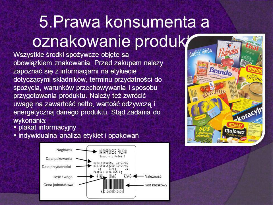 5.Prawa konsumenta a oznakowanie produktów.