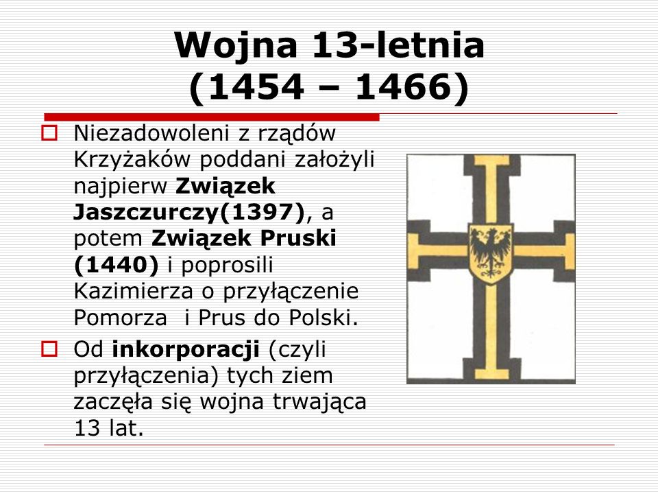 Wojna 13-letnia (1454 – 1466)