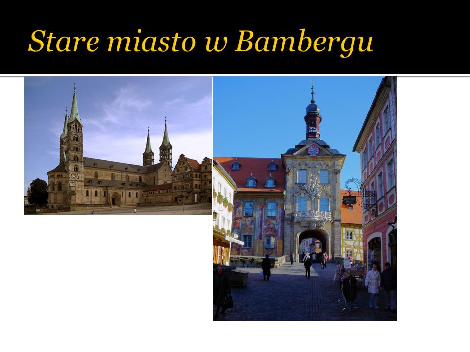 Stare miasto w Bambergu