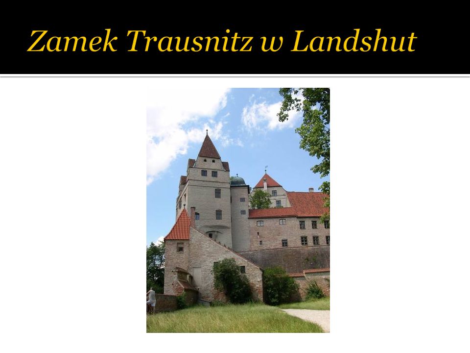 Zamek Trausnitz w Landshut