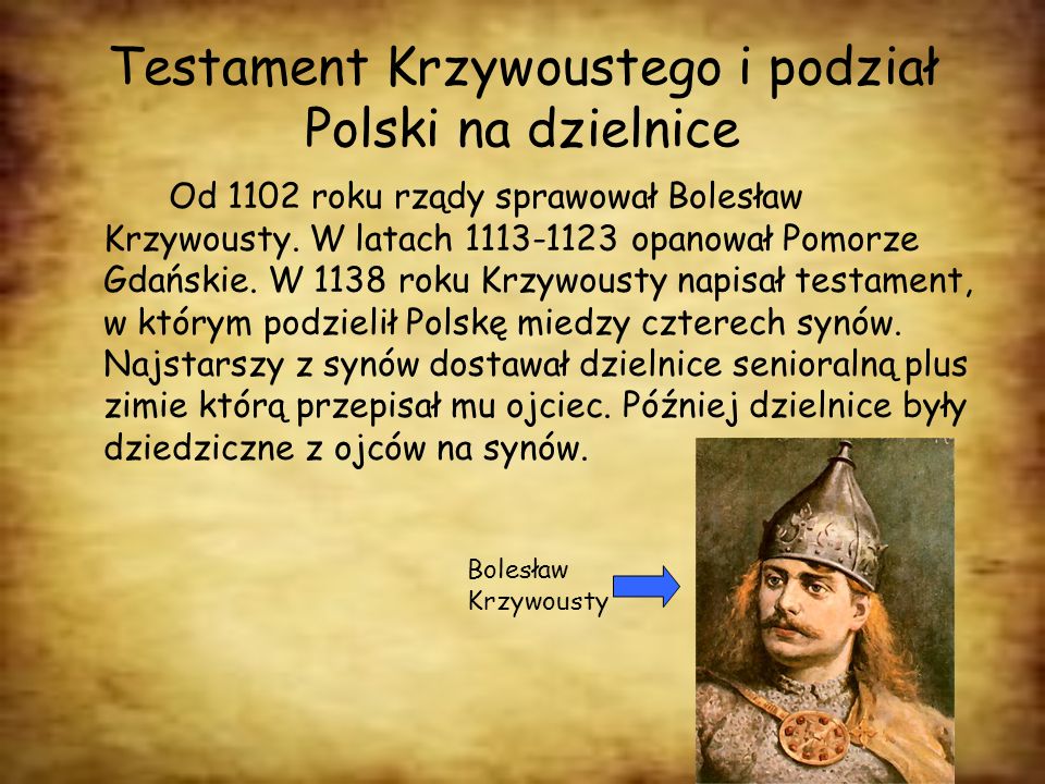 Testament Krzywoustego i podział Polski na dzielnice