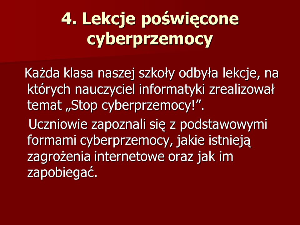 4. Lekcje poświęcone cyberprzemocy