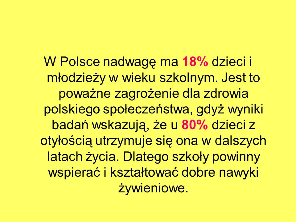 W Polsce nadwagę ma 18% dzieci i młodzieży w wieku szkolnym