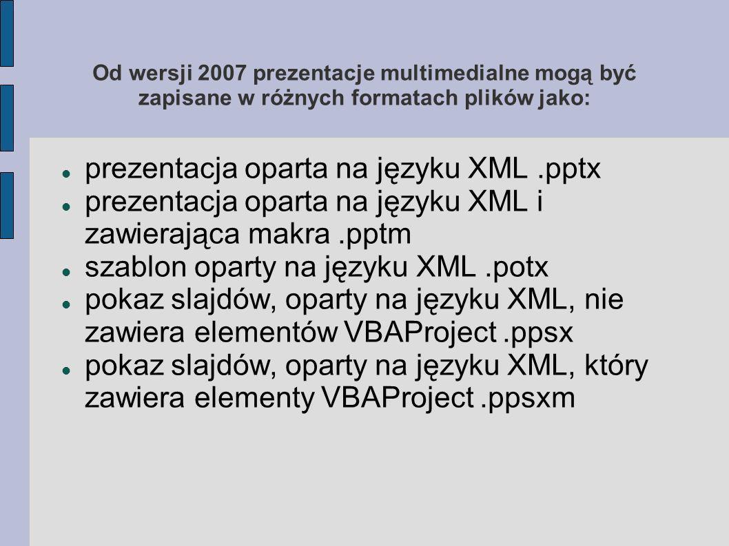 prezentacja oparta na języku XML .pptx