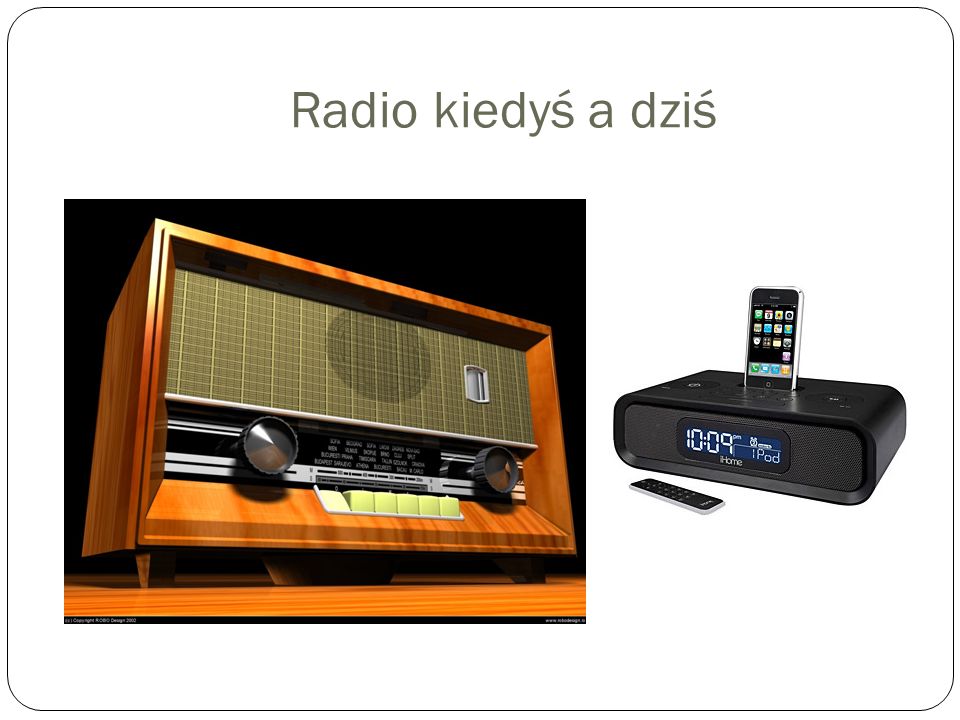 Radio kiedyś a dziś