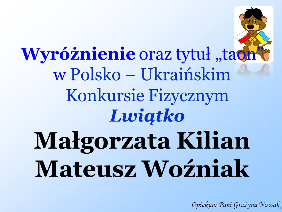 Małgorzata Kilian Mateusz Woźniak