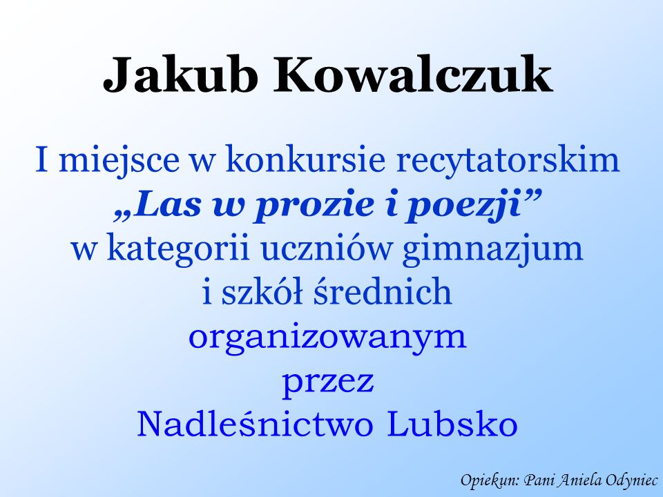 Jakub Kowalczuk I miejsce w konkursie recytatorskim