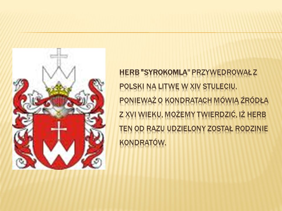 Herb Syrokomla przywędrował z Polski na Litwę w XIV stuleciu