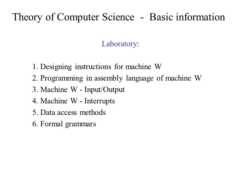 Theory of Computer Science - Basic information