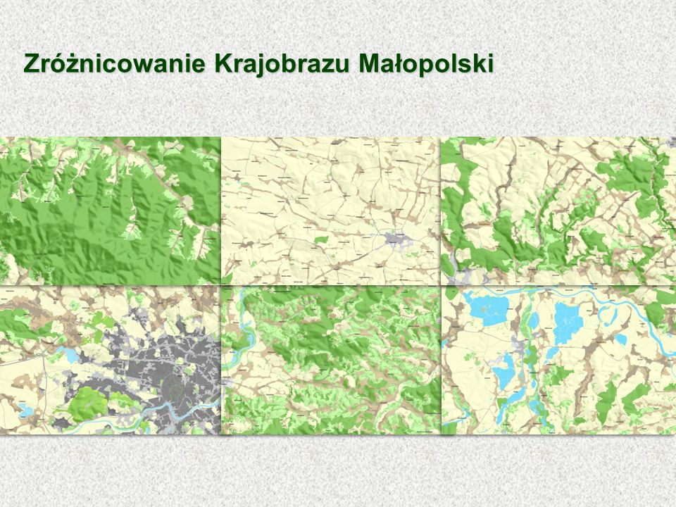 Zróżnicowanie Krajobrazu Małopolski