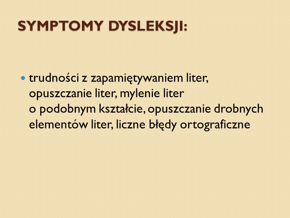 Symptomy dysleksji: