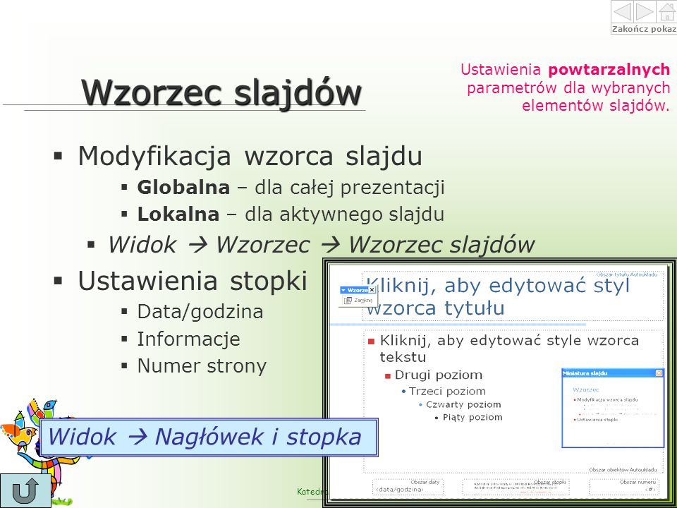 Wzorzec slajdów Modyfikacja wzorca slajdu Ustawienia stopki