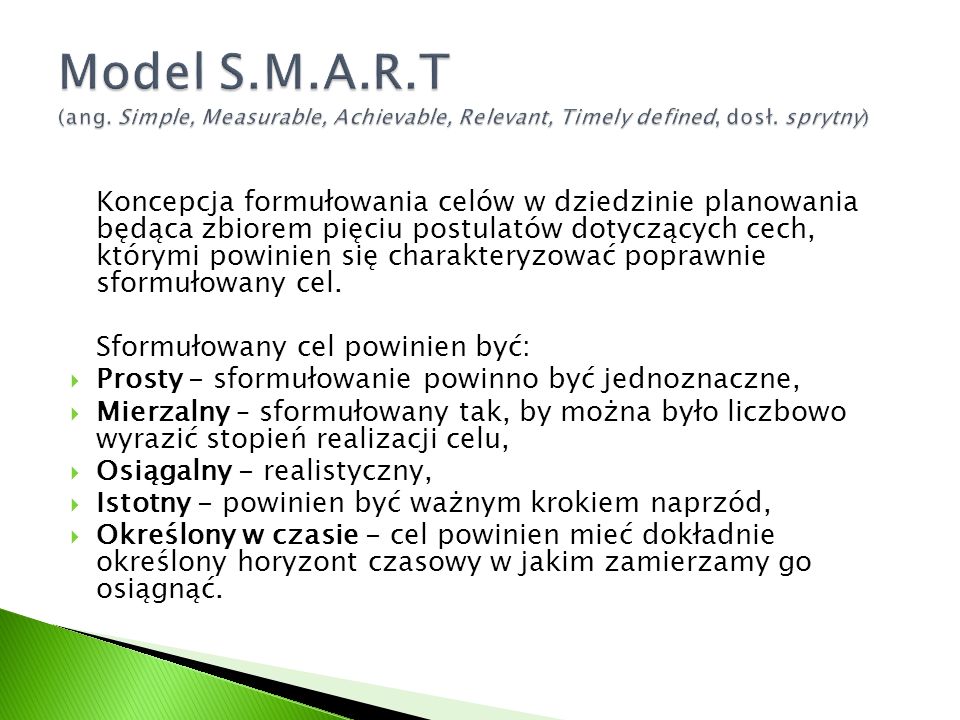 Model S.M.A.R.T (ang. Simple, Measurable, Achievable, Relevant, Timely defined, dosł. sprytny)