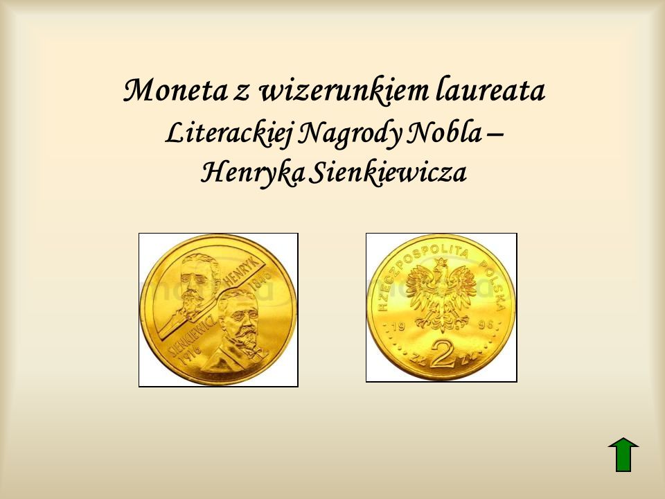 Moneta z wizerunkiem laureata Literackiej Nagrody Nobla – Henryka Sienkiewicza