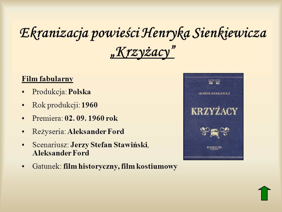 Ekranizacja powieści Henryka Sienkiewicza „Krzyżacy