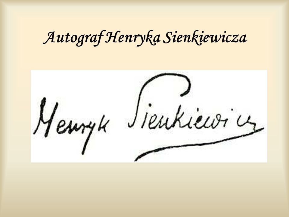 Autograf Henryka Sienkiewicza