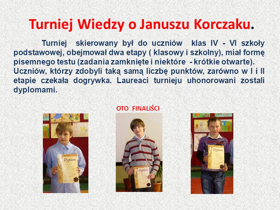 Turniej Wiedzy o Januszu Korczaku.