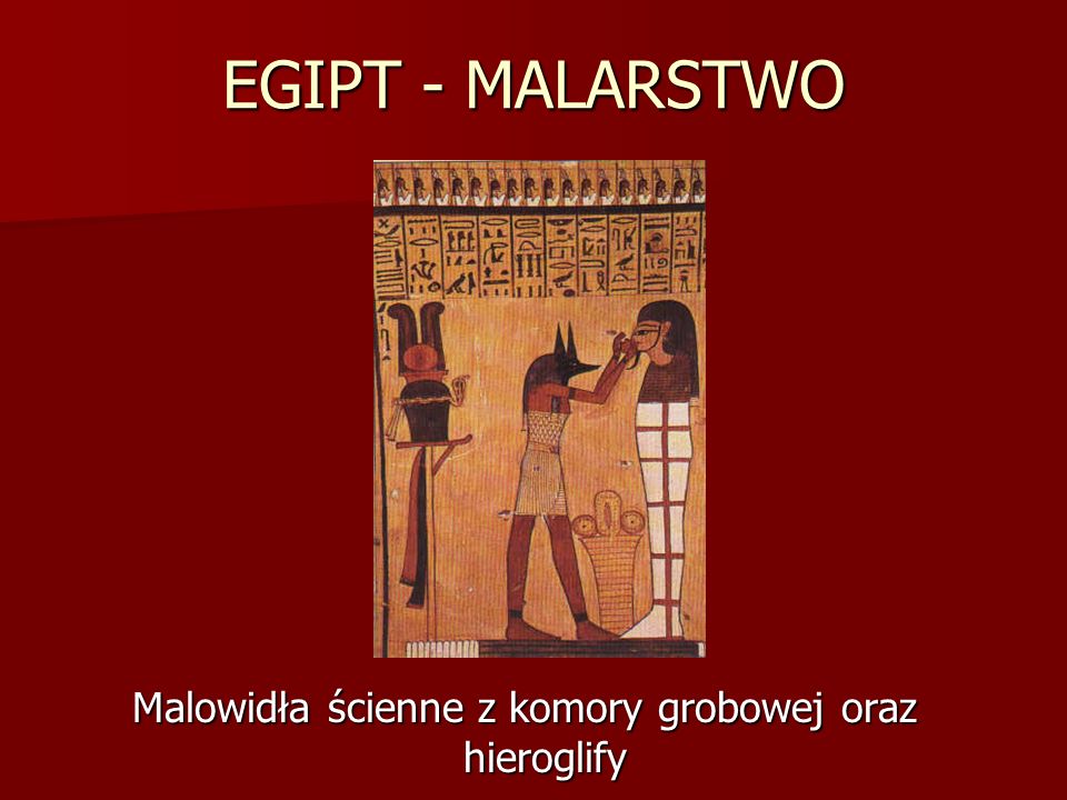 Malowidła ścienne z komory grobowej oraz hieroglify