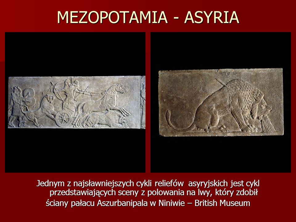 ściany pałacu Aszurbanipala w Niniwie – British Museum