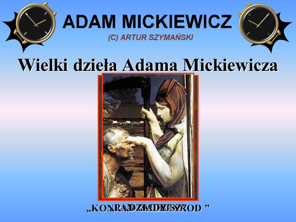 Wielki dzieła Adama Mickiewicza