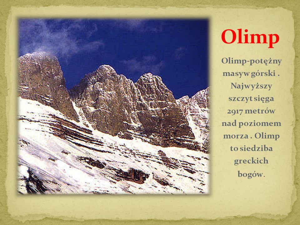 Olimp Olimp-potężny masyw górski .