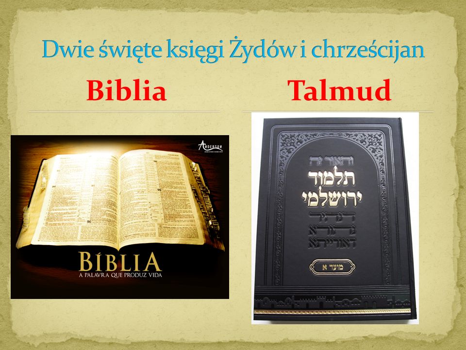 Dwie święte księgi Żydów i chrześcijan