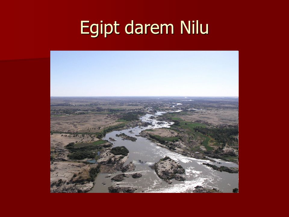 Egipt darem Nilu