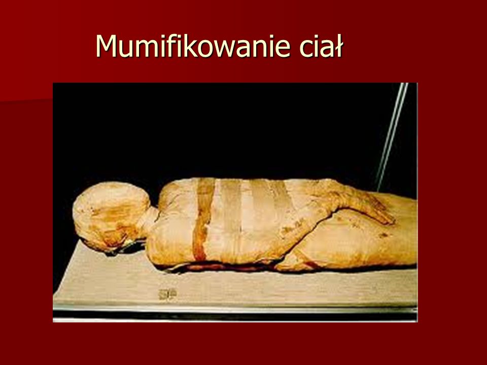 Mumifikowanie ciał