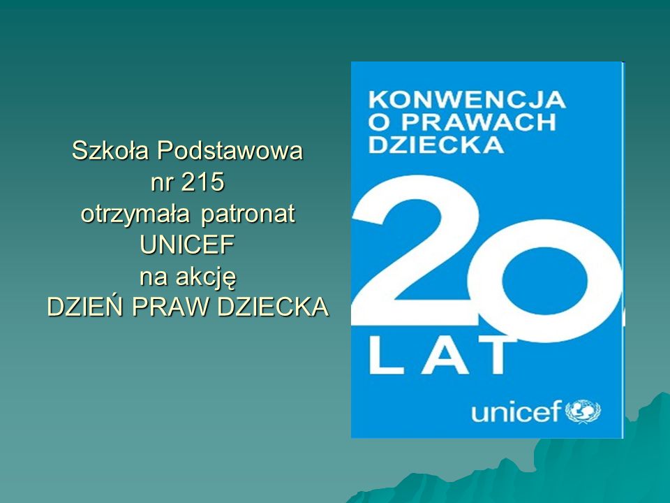 Szkoła Podstawowa nr 215 otrzymała patronat UNICEF na akcję DZIEŃ PRAW DZIECKA