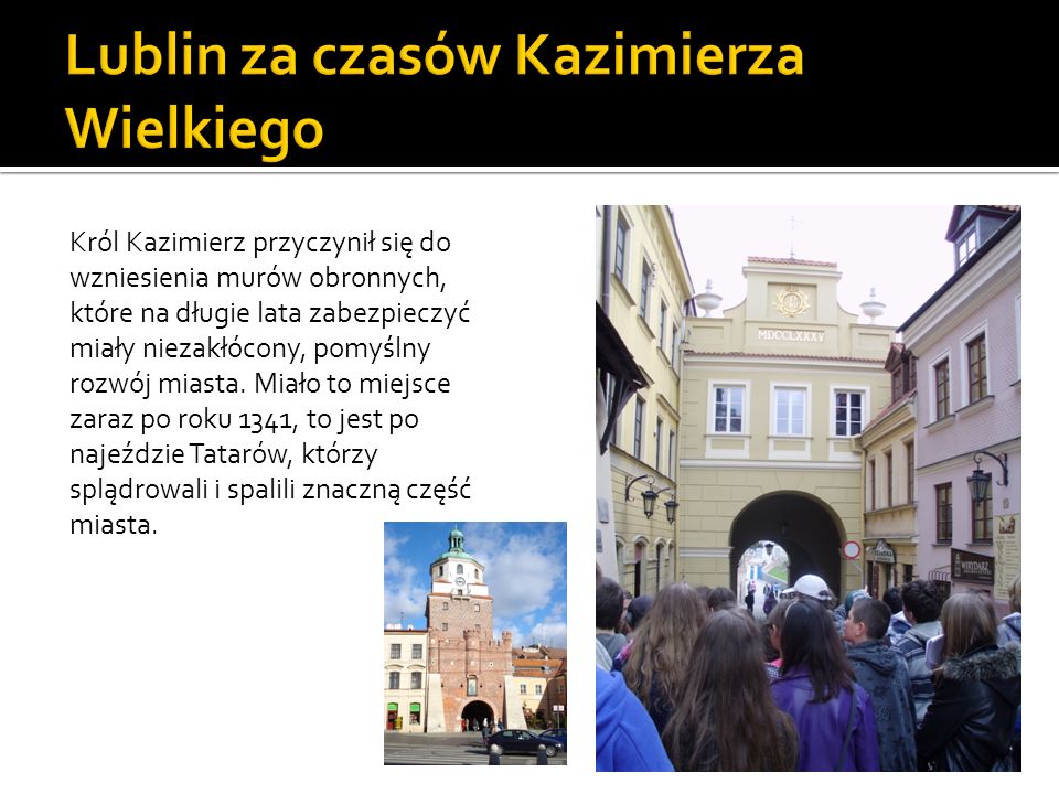 Lublin za czasów Kazimierza Wielkiego
