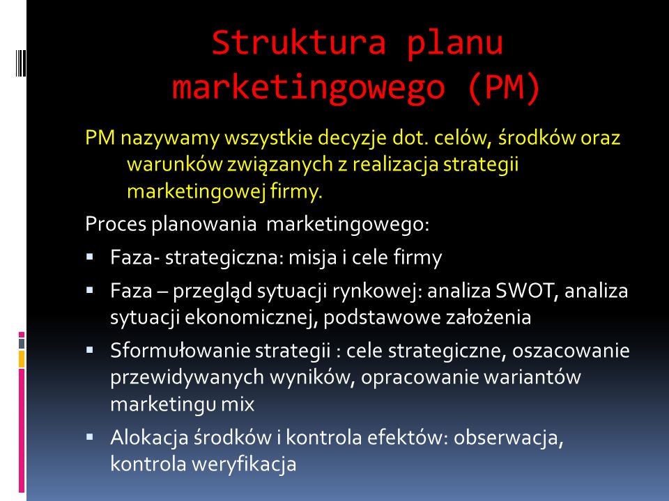 Struktura planu marketingowego (PM)