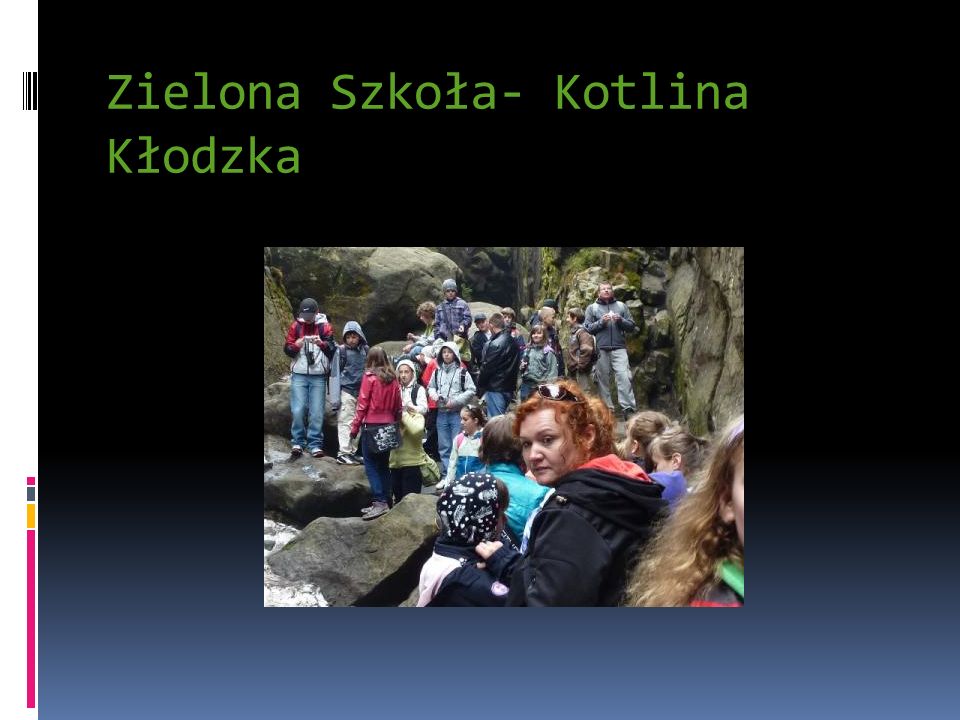 Zielona Szkoła- Kotlina Kłodzka