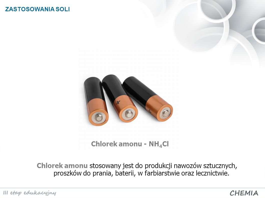 ZASTOSOWANIA SOLI Chlorek amonu - NH4Cl.
