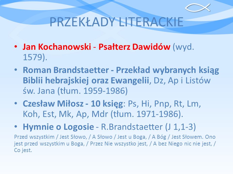 PRZEKŁADY LITERACKIE Jan Kochanowski - Psałterz Dawidów (wyd. 1579).