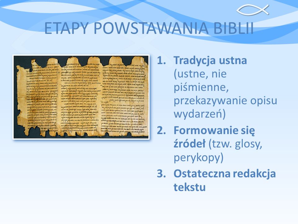 ETAPY POWSTAWANIA BIBLII