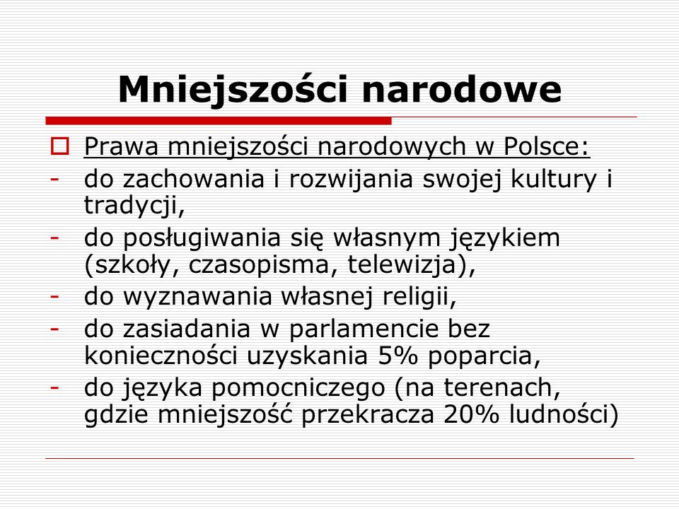 Mniejszości narodowe Prawa mniejszości narodowych w Polsce: