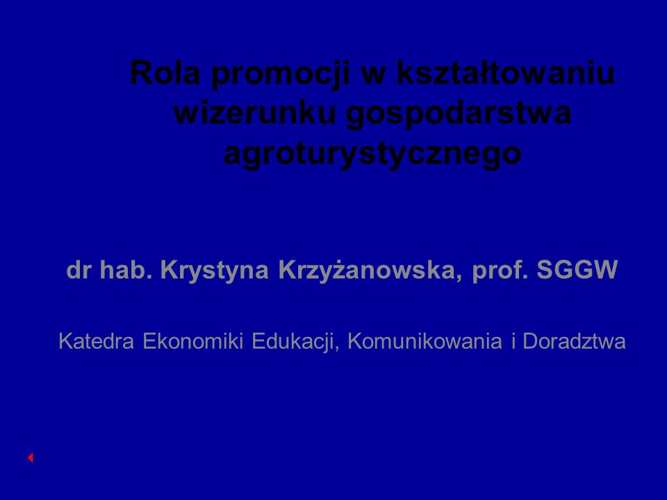 Rola Promocji W Kształtowaniu Wizerunku Gospodarstwa Agroturystycznego ...