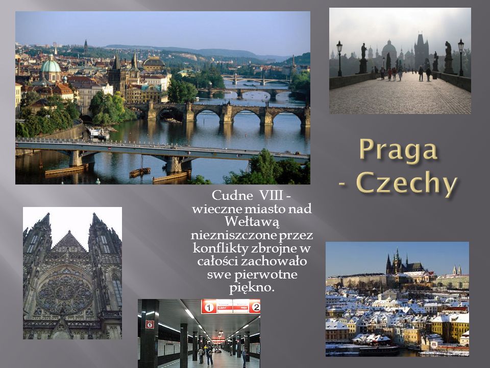 Praga - Czechy Cudne VIII - wieczne miasto nad Wełtawą niezniszczone przez konflikty zbrojne w całości zachowało swe pierwotne piękno.
