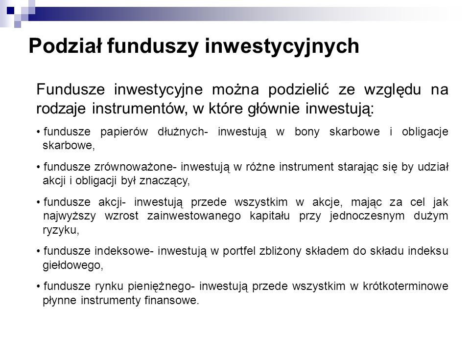Podział funduszy inwestycyjnych