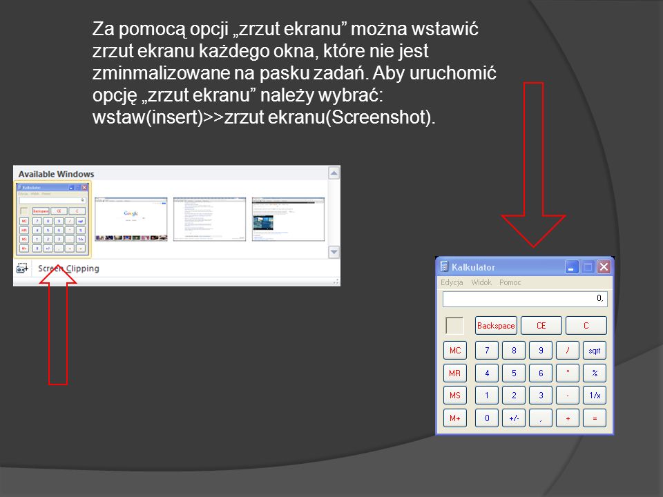 Za pomocą opcji „zrzut ekranu można wstawić zrzut ekranu każdego okna, które nie jest zminmalizowane na pasku zadań.