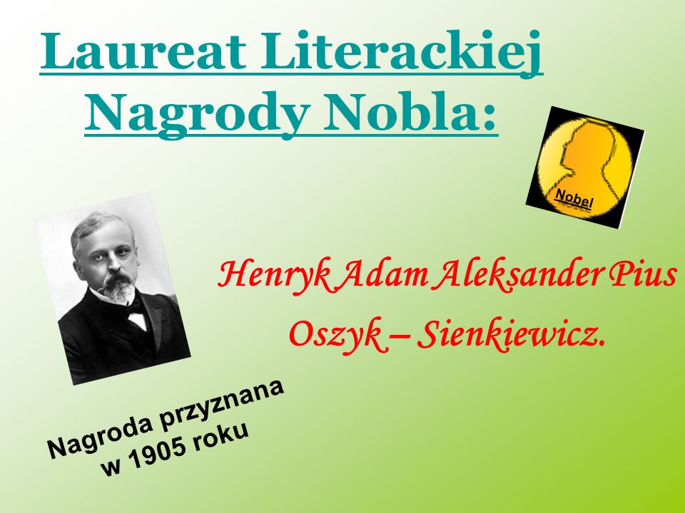 Laureat Literackiej Nagrody Nobla: