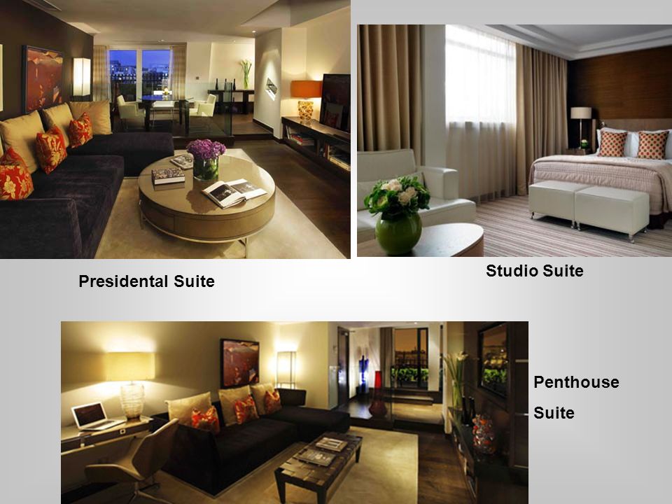 Studio Suite Presidental Suite Penthouse Suite