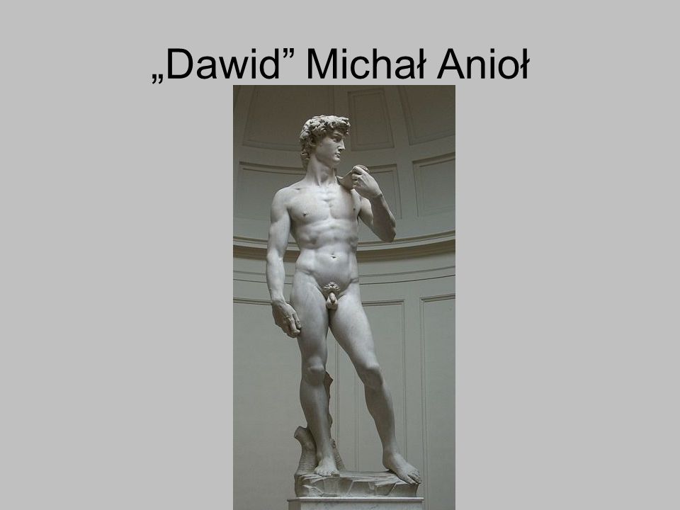 „Dawid Michał Anioł