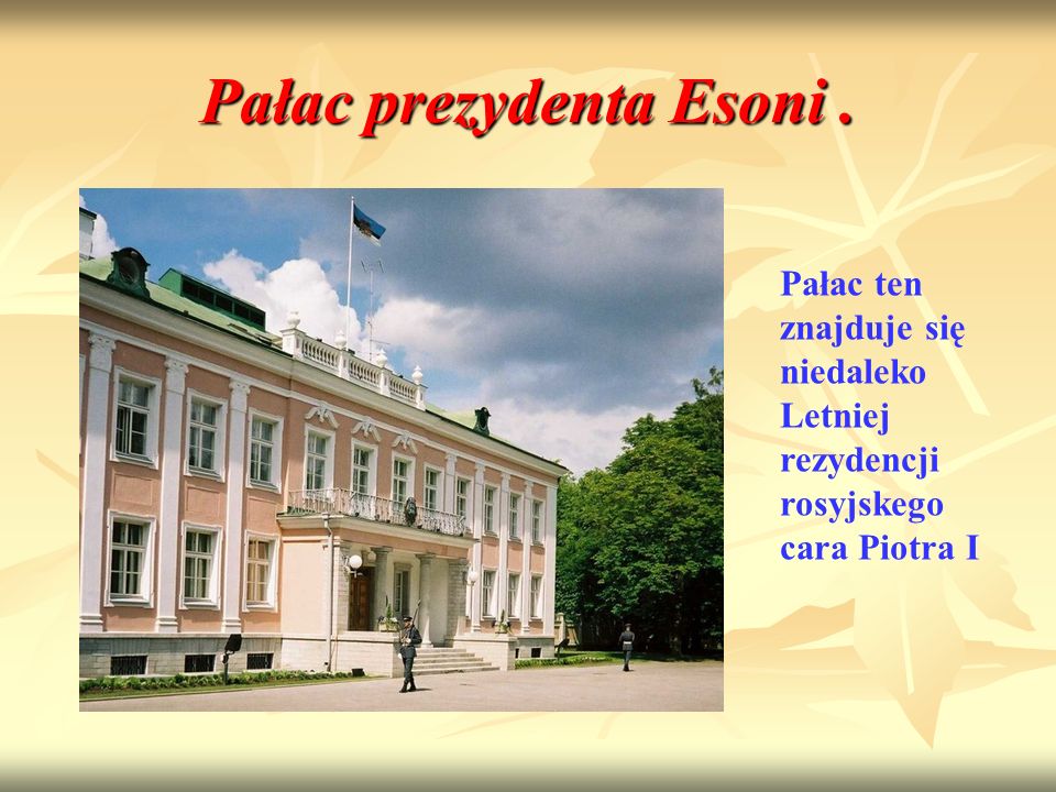Pałac prezydenta Esoni .