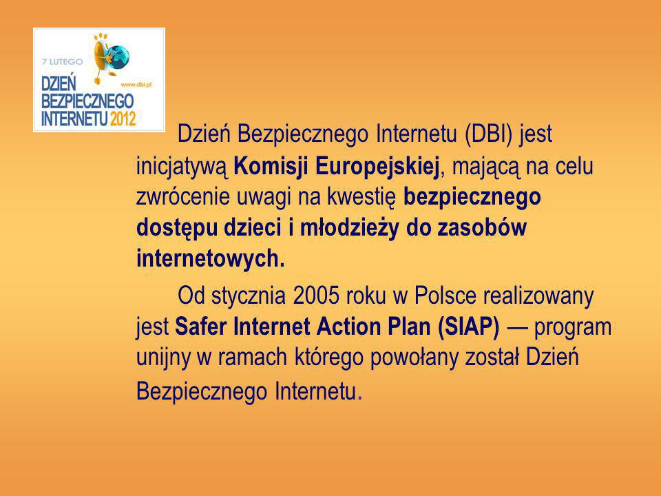Dzień Bezpiecznego Internetu (DBI) jest inicjatywą Komisji Europejskiej, mającą na celu zwrócenie uwagi na kwestię bezpiecznego dostępu dzieci i młodzieży do zasobów internetowych.