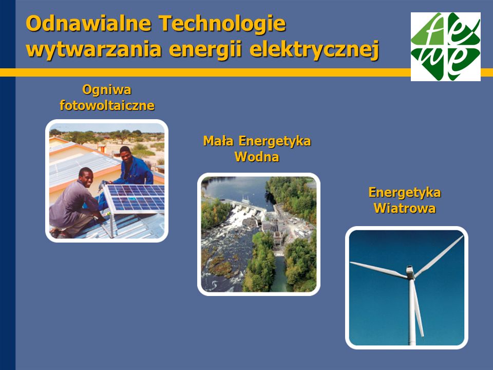 Odnawialne Technologie wytwarzania energii elektrycznej