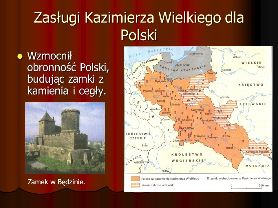 Zasługi Kazimierza Wielkiego dla Polski